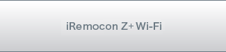 iRemocon Z Wi-Fi